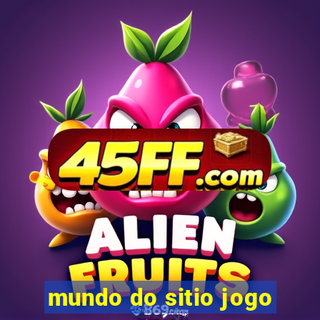 mundo do sitio jogo